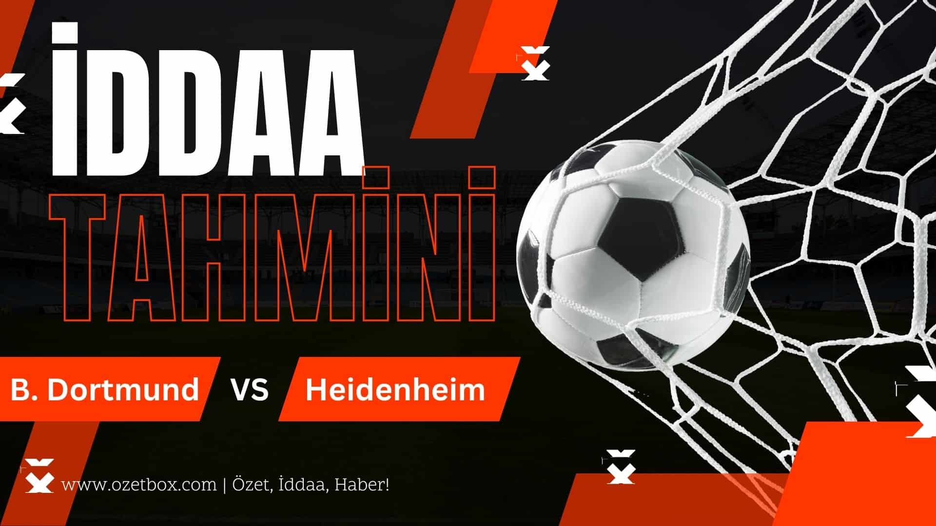 Borussia Dortmund vs Heidenheim | İddaa Tahmin