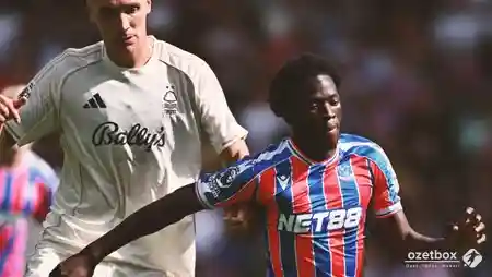 Crystal Palace Nottingham Forest Maç Özeti